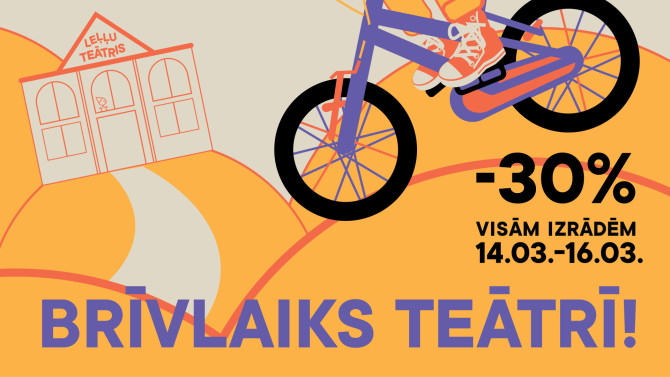 BRĪVLAIKS TEĀTRĪ!